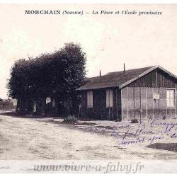 Morchain - La Place et l'Ecole provisoire