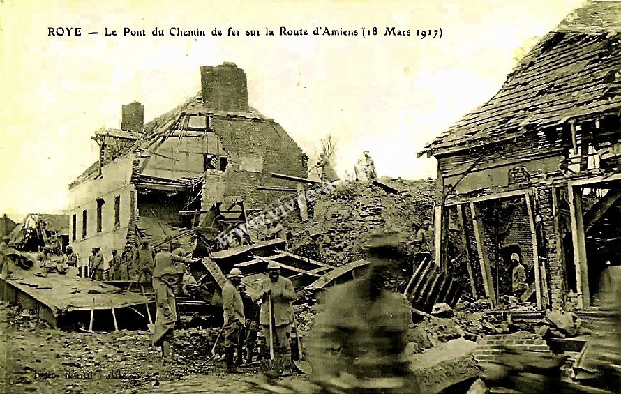 2 roye 1917 le pont du chemin de fer sur la route d amiens
