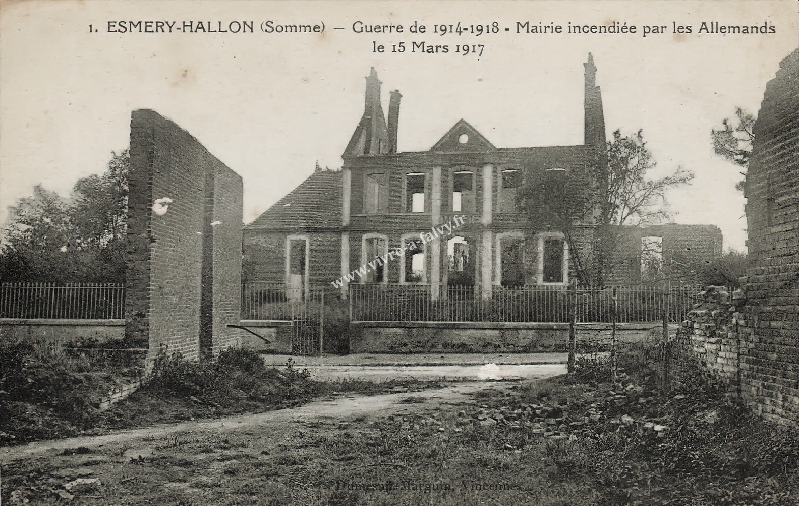 Esmery hallon mairie incendiee par les allemands 15 mars 1917 